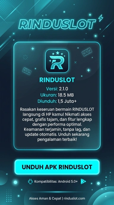 Unduh dan Instal Rinduslot APK Terbaru untuk Android